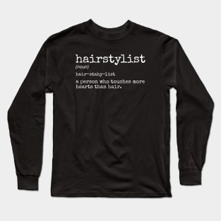 hairstylist Long Sleeve T-Shirt